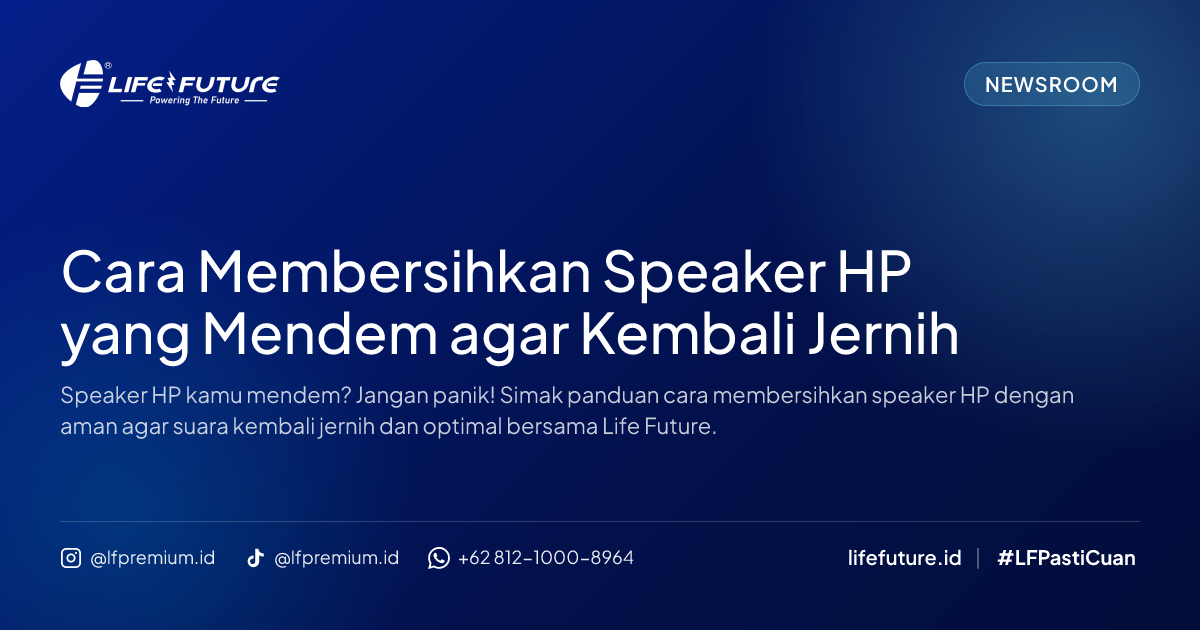 Cara Membersihkan Speaker HP yang Mendem agar Kembali Jernih