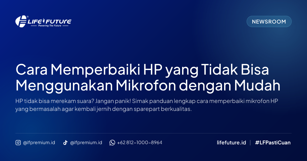 Cara Memperbaiki HP yang Tidak Bisa Menggunakan Mikrofon dengan Mudah
