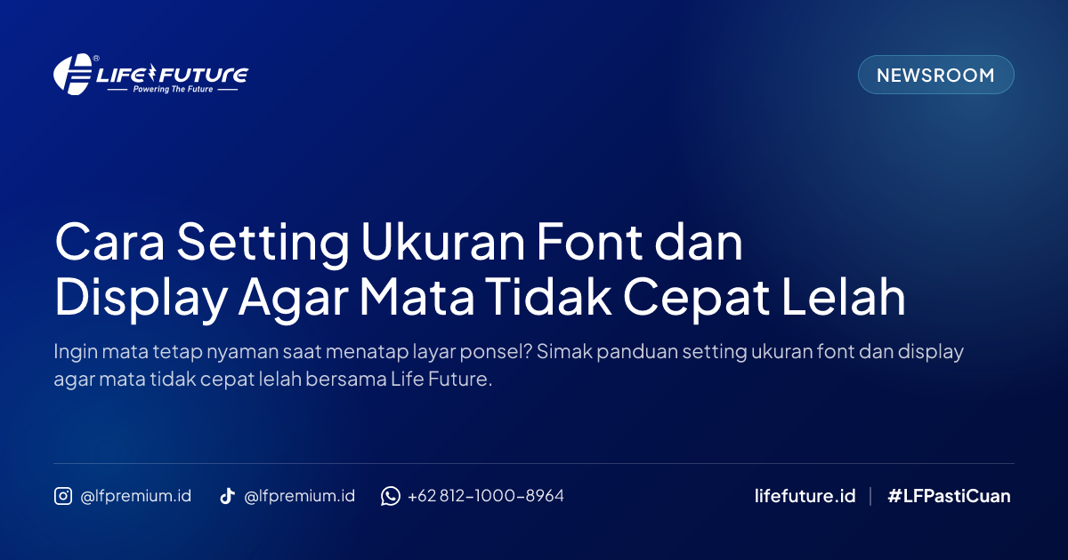Cara Setting Ukuran Font dan Display Agar Mata Tidak Cepat Lelah