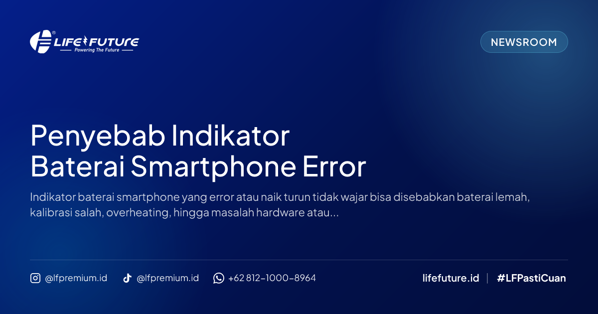 Penyebab Indikator Baterai Smartphone Error