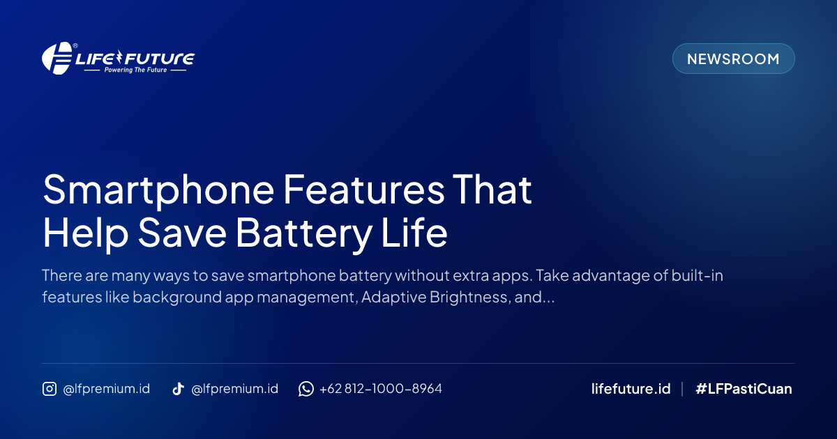 Smartphone Features That Help Save Battery Life