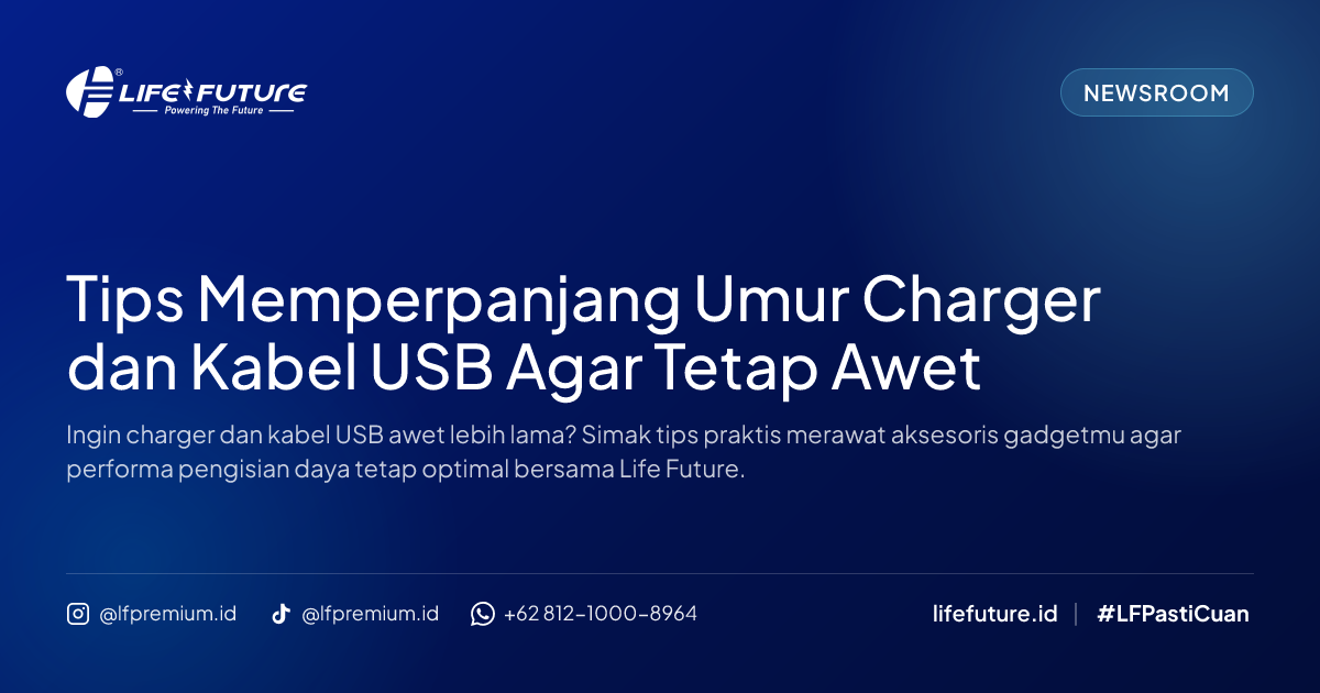 Tips Memperpanjang Umur Charger dan Kabel USB Agar Tetap Awet