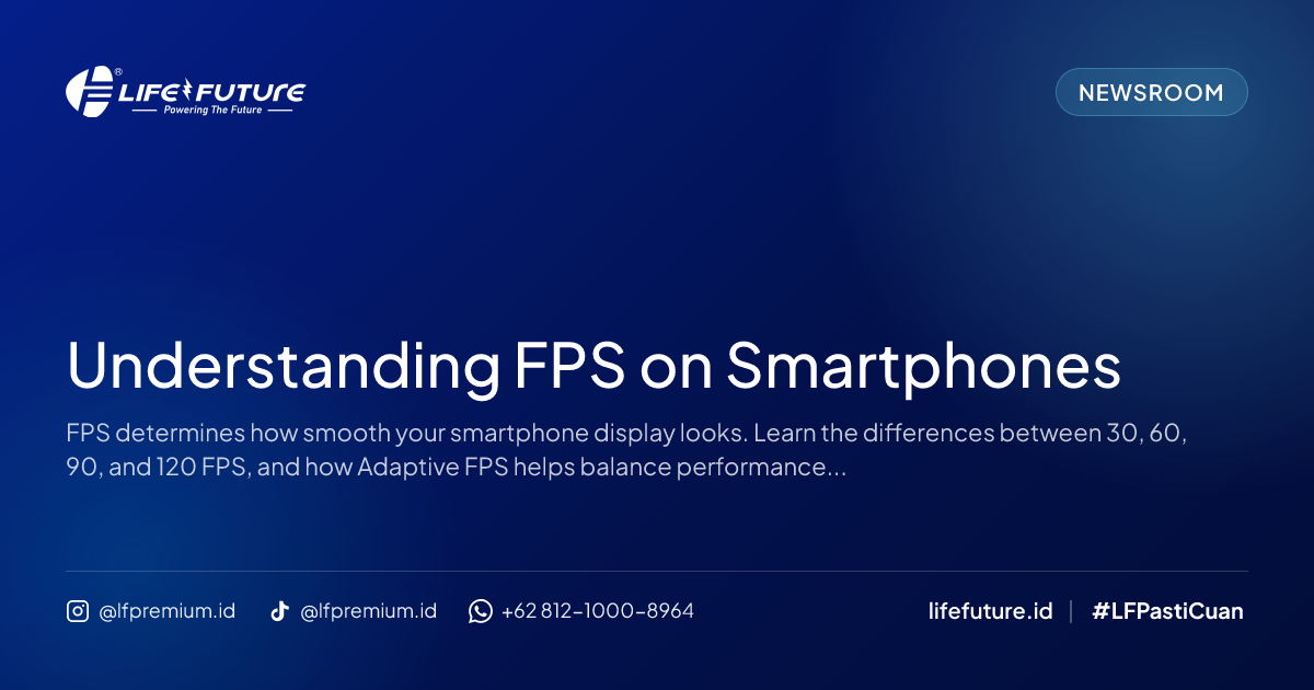 Understanding FPS on Smartphones