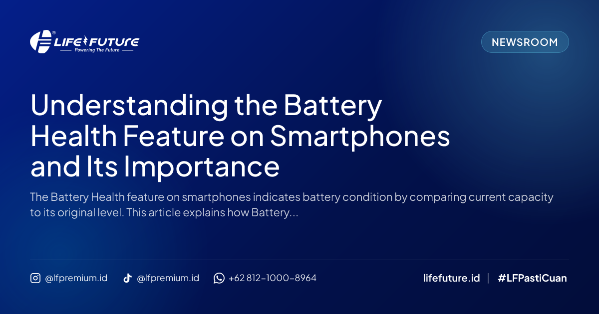 Understanding the Battery Health Feature on Smartphones and Its Importance