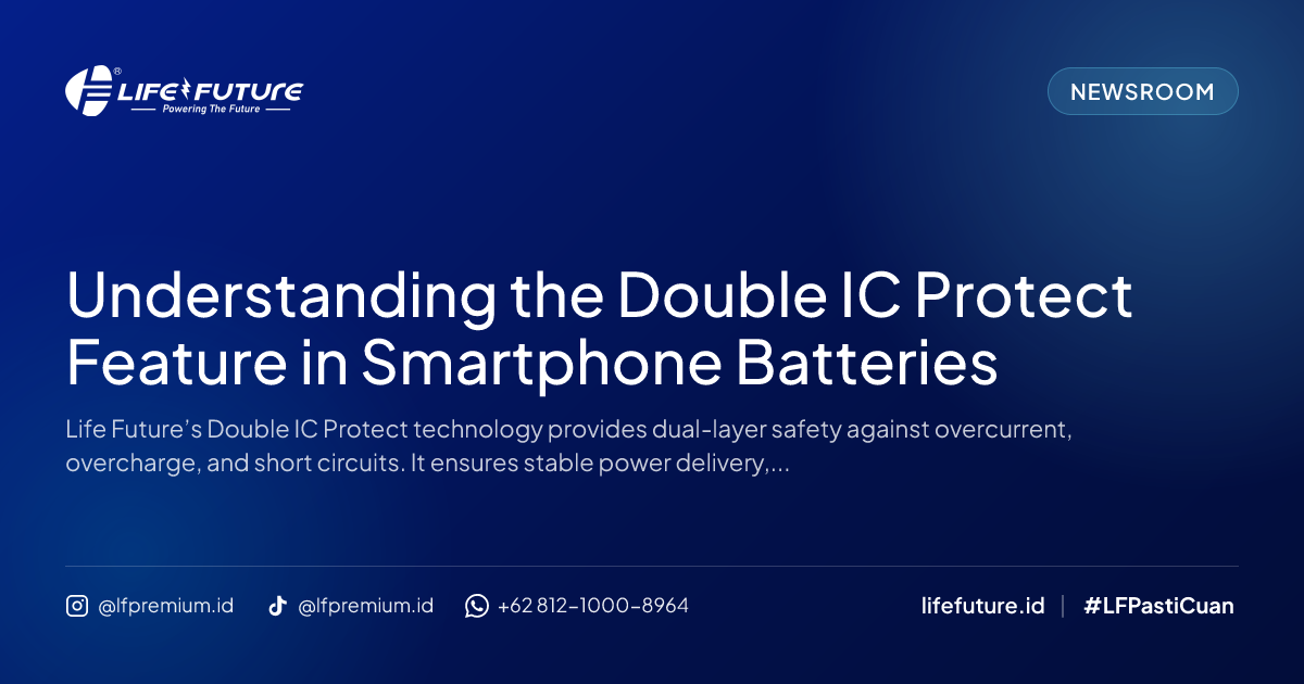 Understanding the Double IC Protect Feature in Smartphone Batteries