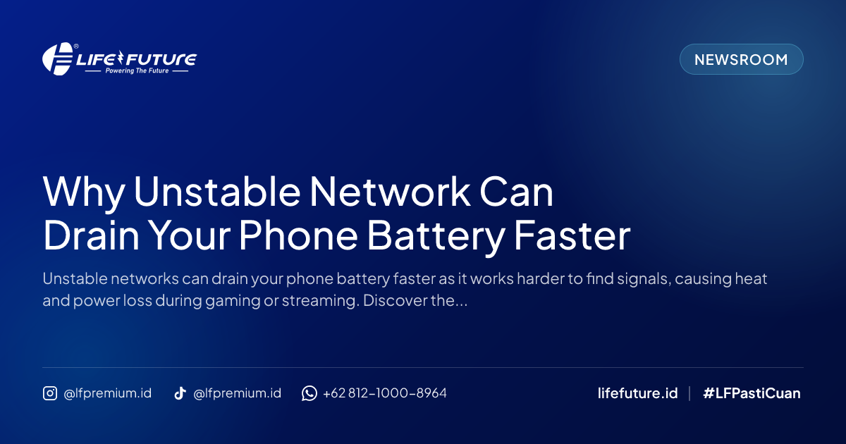 Why Unstable Network Can Drain Your Phone Battery Faster