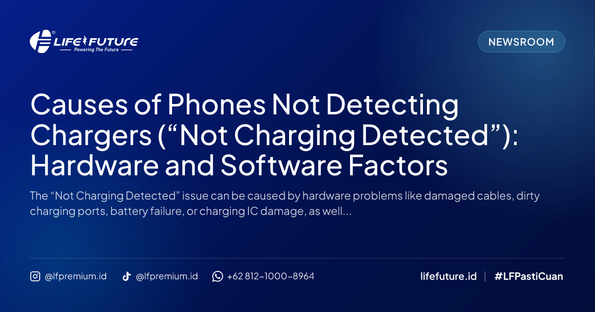 Causes of Phones Not Detecting Chargers (“Not Charging Detected”): Hardware and Software Factors