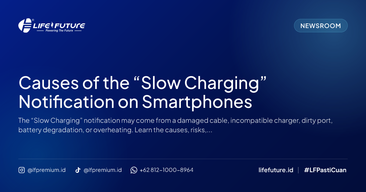 Causes of the “Slow Charging” Notification on Smartphones