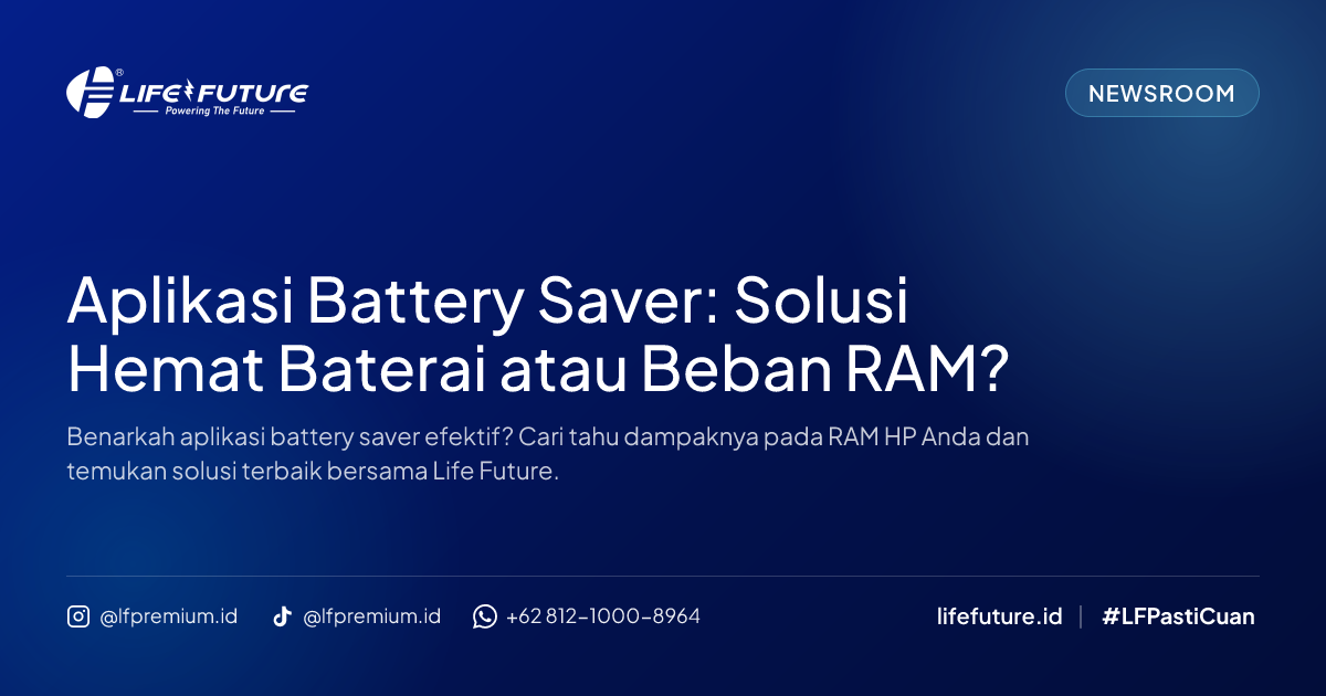 Aplikasi Battery Saver: Solusi Hemat Baterai atau Beban RAM?