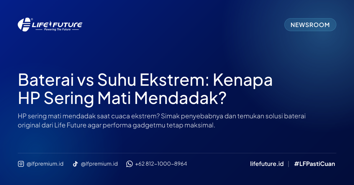 Baterai vs Suhu Ekstrem: Kenapa HP Sering Mati Mendadak?