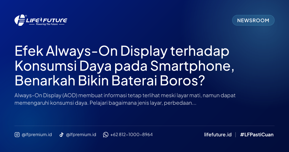 Efek Always-On Display terhadap Konsumsi Daya pada Smartphone, Benarkah Bikin Baterai Boros?