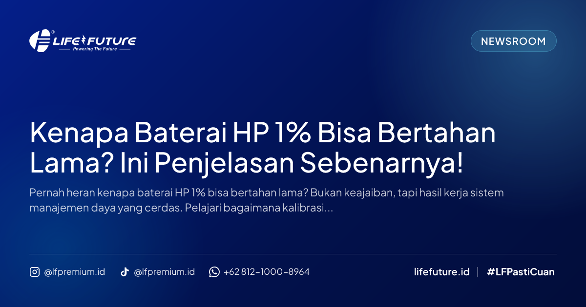 Kenapa Baterai HP 1% Bisa Bertahan Lama? Ini Penjelasan Sebenarnya!