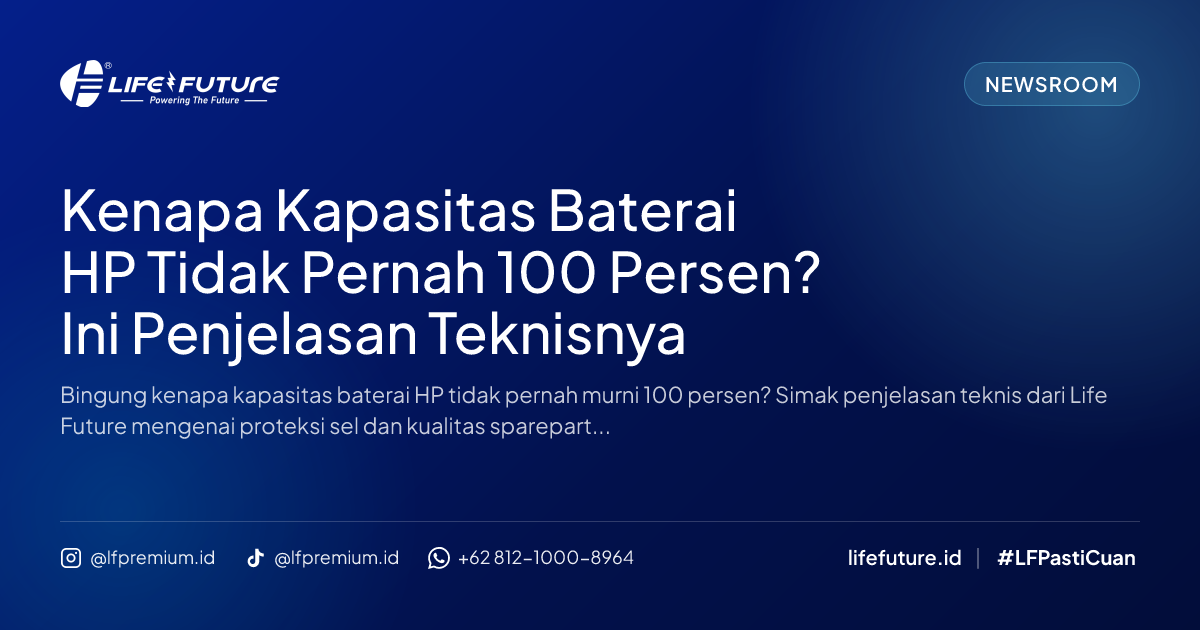 Kenapa Kapasitas Baterai HP Tidak Pernah 100 Persen? Ini Penjelasan Teknisnya