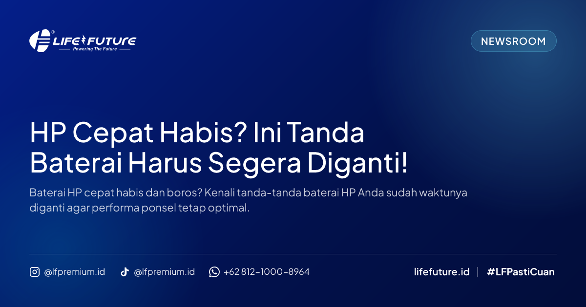 HP Cepat Habis? Ini Tanda Baterai Harus Segera Diganti!
