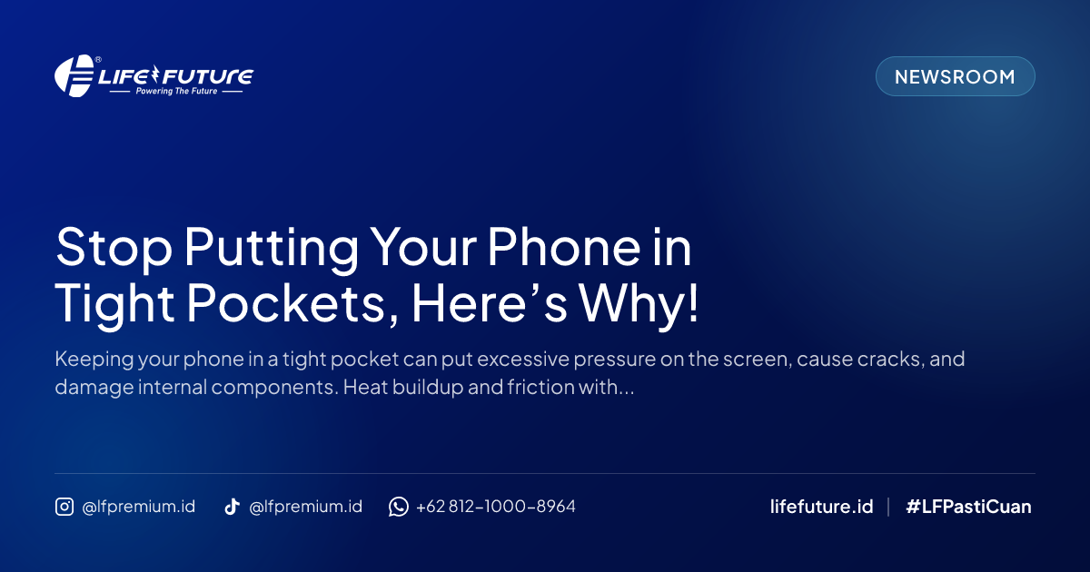 Stop Putting Your Phone in Tight Pockets, Here’s Why!