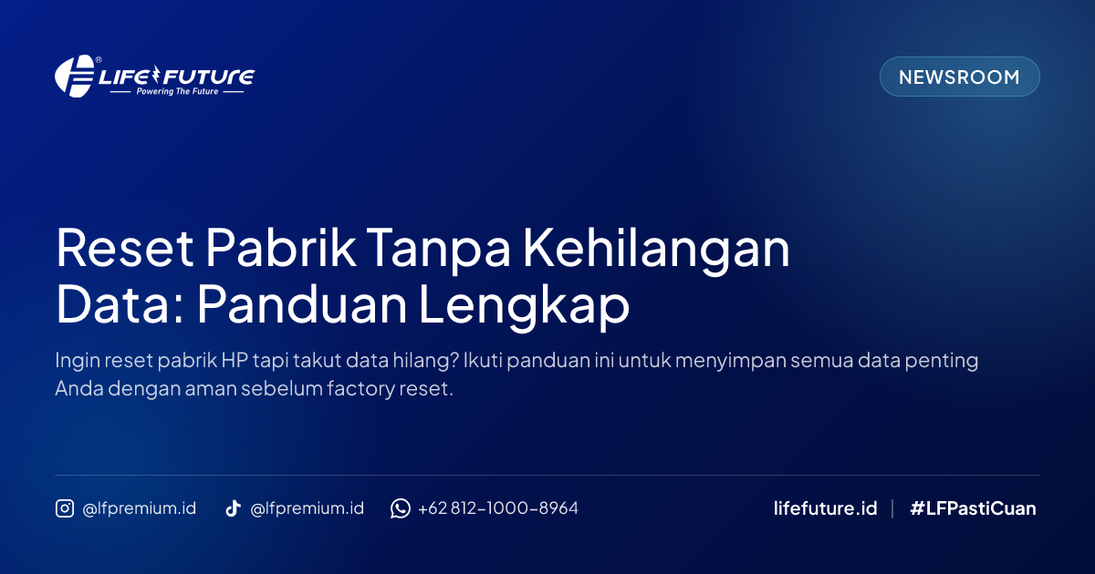 Reset Pabrik Tanpa Kehilangan Data: Panduan Lengkap