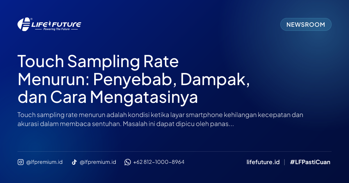 Touch Sampling Rate Menurun: Penyebab, Dampak, dan Cara Mengatasinya