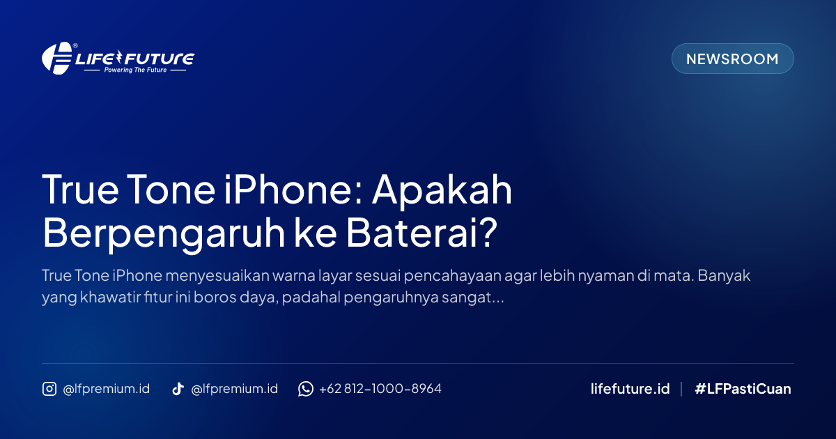 True Tone iPhone: Apakah Berpengaruh ke Baterai?