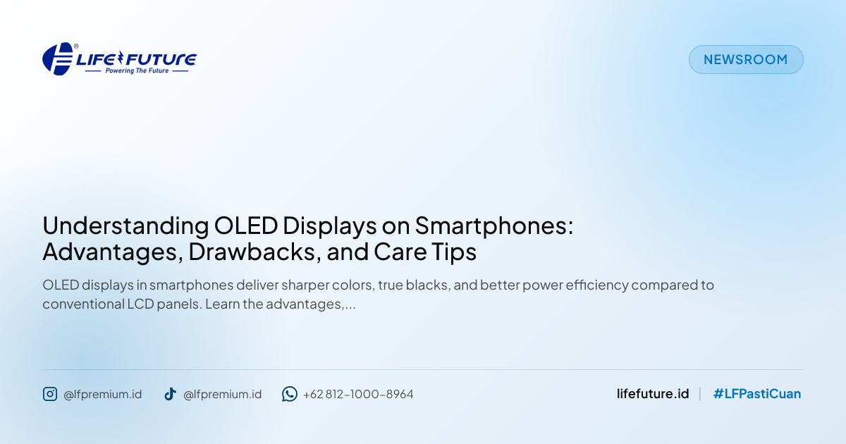Display Life Understanding OLED Displays on Smartphones: Advantages, Drawbacks, and ...